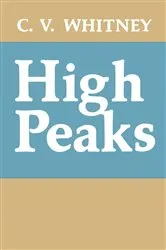 Book cover of High Peaks by Tim Rowland