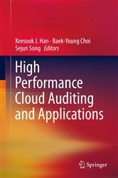 Book cover of High Performance Cloud Auditing and Applications by Keesook J. Han