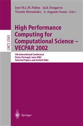 Book cover of High Performance Computing for Computational Science - VECPAR 2002 by José M.L.M. Palma