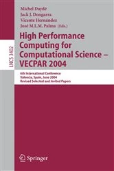 Book cover of High Performance Computing for Computational Science - VECPAR 2004 by Michel Daydé