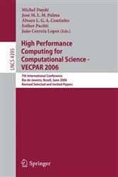 Book cover of High Performance Computing for Computational Science - VECPAR 2006 by Michel Daydé