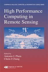 Book cover of High Performance Computing in Remote Sensing by Antonio J. Plaza