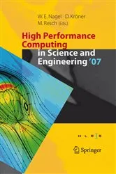 Book cover of High Performance Computing in Science and Engineering ' 07 by Wolfgang E. Nagel