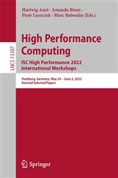 Book cover of High Performance Computing. ISC High Performance 2022 International Workshops by Hartwig Anzt