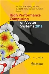 Book cover of High Performance Computing on Vector Systems 2011 by Michael M. Resch