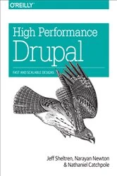 Book cover of High Performance Drupal by Jeff Sheltren