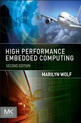 Book cover of High-Performance Embedded Computing (2nd ed.) by Wolf Ph.D., Electrical Engineering, Stanford University, Marilyn