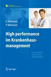 Book cover of High performance im Krankenhausmanagement by Edda Weimann