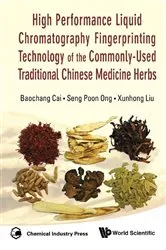 Book cover of High Performance Liquid Chromatography Fingerprinting Technology Of The Commonly-used Traditional Chinese Medicine Herbs by Seng Poon Ong