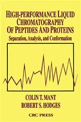 Book cover of High-Performance Liquid Chromatography of Peptides and Proteins by Colin T. Mant
