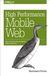 Book cover of High Performance Mobile Web by Maximiliano Firtman