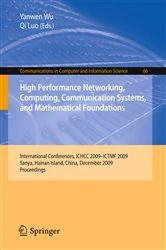 Book cover of High Performance Networking, Computing, Communication Systems, and Mathematical Foundations by Yanwen Wu