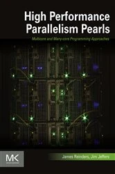 Book cover of High Performance Parallelism Pearls Volume One by James Reinders