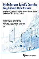 Book cover of High Performance Scientific Computing Using Distributed Infrastructures by Leonardo Merola