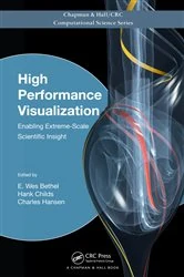 Book cover of High Performance Visualization by E. Wes Bethel