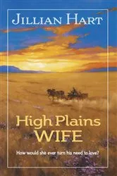 Book cover of High Plains Wife by Jillian Hart