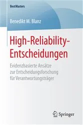 Book cover of High-Reliability-Entscheidungen by Benedikt M. Blanz