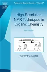 Book cover of High-Resolution NMR Techniques in Organic Chemistry (2nd ed.) by Timothy D.W. Claridge