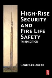 Book cover of High-Rise Security and Fire Life Safety (3rd ed.) by Geoff Craighead
