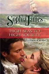 Book cover of High Seas to High Society by Sophia James