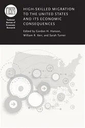 Book cover of High-Skilled Migration to the United States and Its Economic Consequences by Gordon H. Hanson