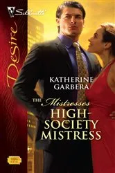 Book cover of High-Society Mistress by Katherine Garbera