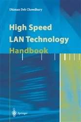 Book cover of High Speed LAN Technology Handbook by Dhiman D. Chowdhury