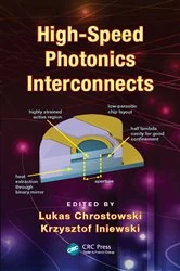 Book cover of High-Speed Photonics Interconnects by Lukas Chrostowski
