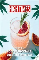 Book cover of High Times: Cannabis Cocktails by Jamie Evans