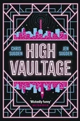 Book cover of High Vaultage by Chris Sugden