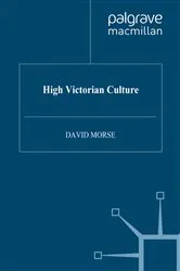 Book cover of High Victorian Culture by D. Morse