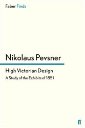 Book cover of High Victorian Design by Nikolaus Pevsner
