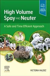Book cover of High Volume Spay and Neuter: A Safe and Time Efficient Approach E-Book by Victoria Valdez