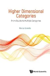 Book cover of Higher Dimensional Categories: From Double To Multiple Categories by Marco Grandis
