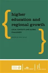 Book cover of Higher Education and Regional Growth by Rick Wylie