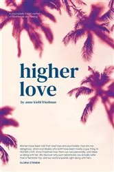 Book cover of Higher Love by Kit DesLauriers