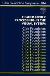 Book cover of Higher-Order Processing in the Visual System by Gregory R. Bock