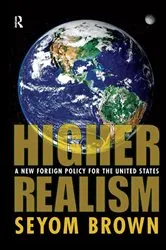Book cover of Higher Realism by Seyom Brown