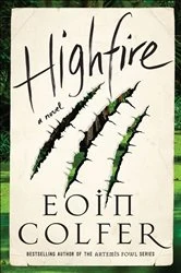 Book cover of Highfire by Eoin Colfer