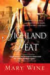 Book cover of Highland Heat by Mary Wine