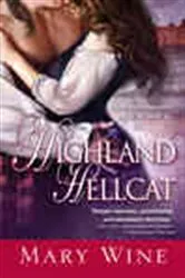 Book cover of Highland Hellcat by Mary Wine