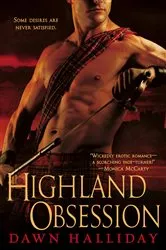 Book cover of Highland Obsession by Dawn Halliday