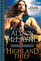 Book cover of Highland Thief by Alyson McLayne