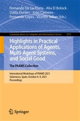 Book cover of Highlights in Practical Applications of Agents, Multi-Agent Systems, and Social Good. The PAAMS Collection by Fernando De La Prieta