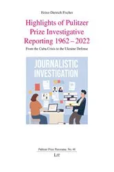 Book cover of Highlights of Pulitzer Prize Investigative Reporting 1962-2022 by Unknown