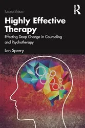 Book cover of Highly Effective Therapy (2nd ed.) by Len Sperry