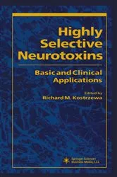Book cover of Highly Selective Neurotoxins by Richard Kostrzewa