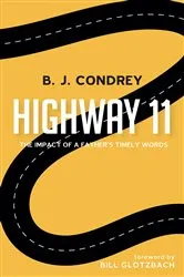 Book cover of Highway 11 by B. J. Condrey