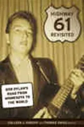 Book cover of Highway 61 Revisited by Colleen J. Sheehy
