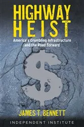 Book cover of Highway Heist by James T. Bennett